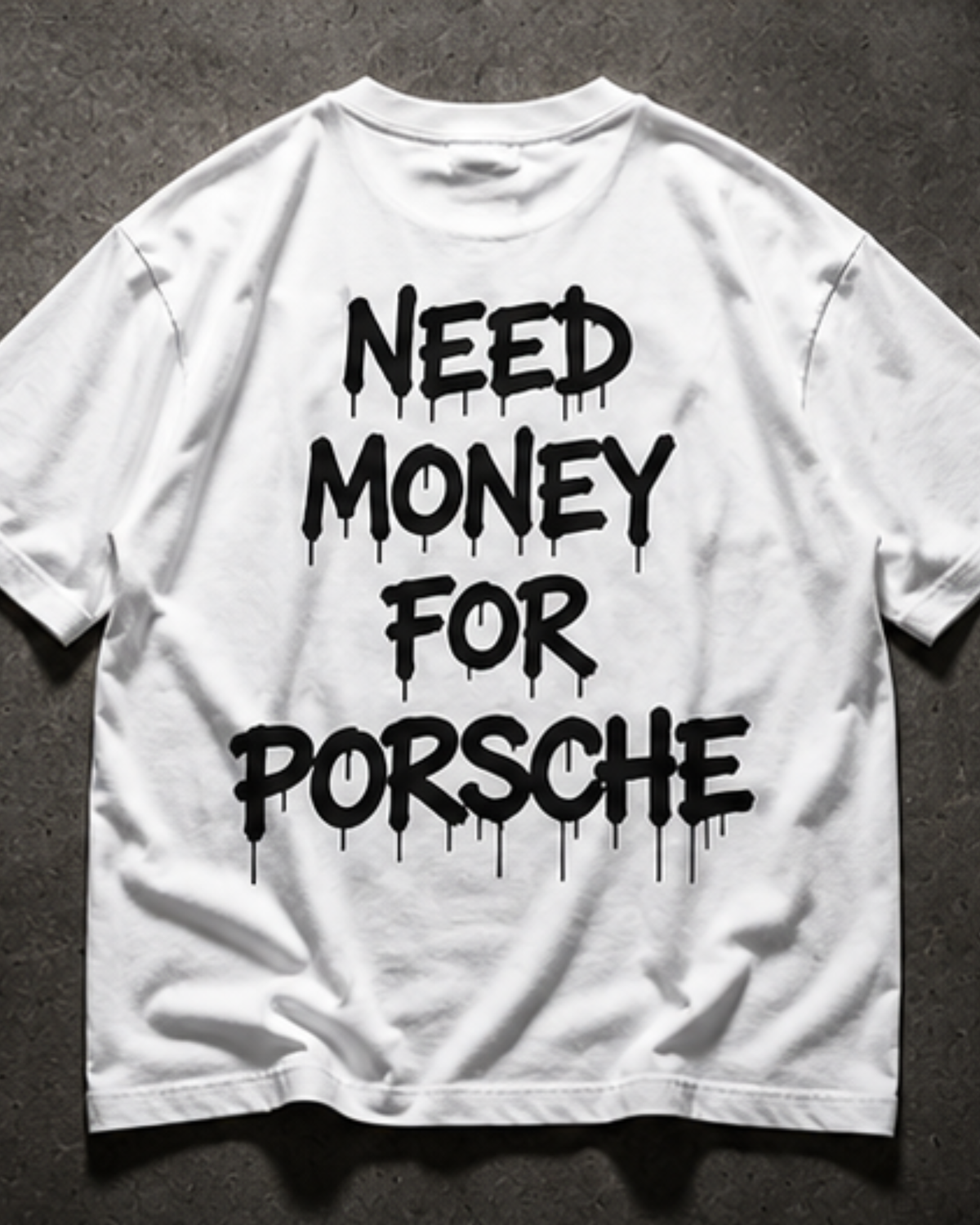 Need Money For Porsche Oversized Graphic Tee – White